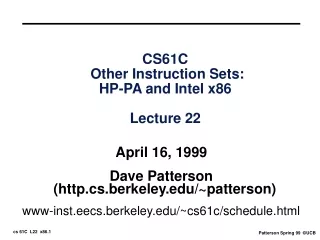 CS61C  Other Instruction Sets:  HP-PA and Intel x86  Lecture 22