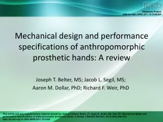 Mechanical design and performance specifications of anthropomorphic prosthetic hands: A review