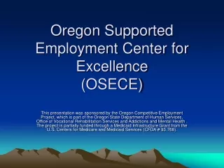 Oregon Supported Employment Center for Excellence  (OSECE)