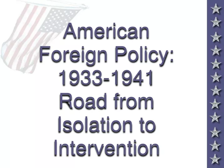 american foreign policy 1933 1941 road from isolation to intervention