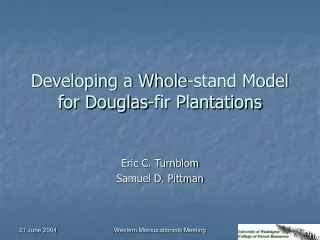 Developing a Whole-stand Model for Douglas-fir Plantations