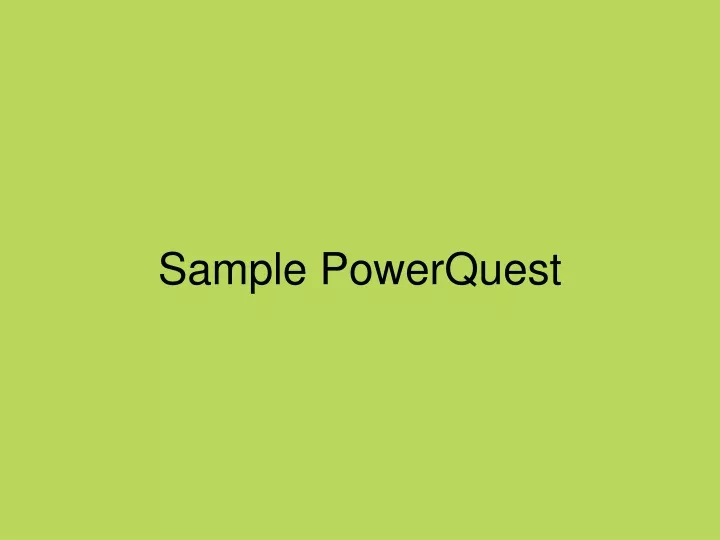 sample powerquest