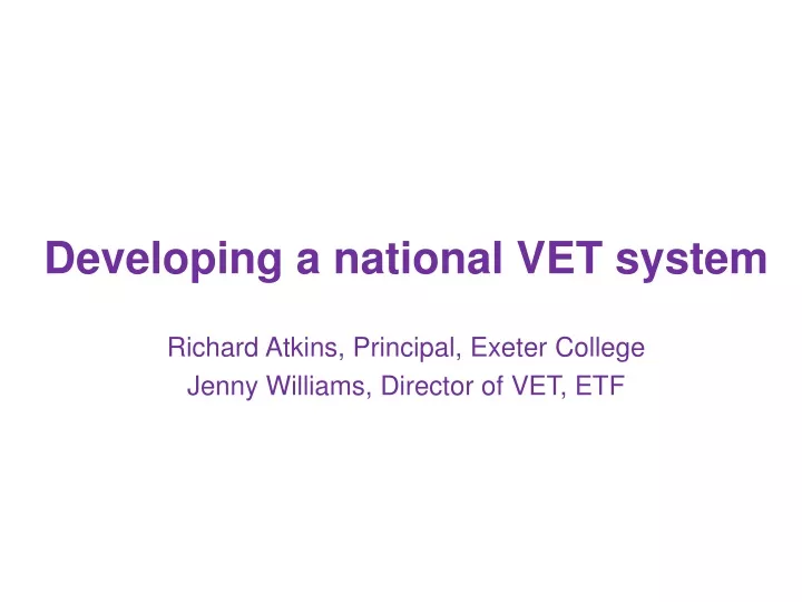 developing a national vet system richard atkins