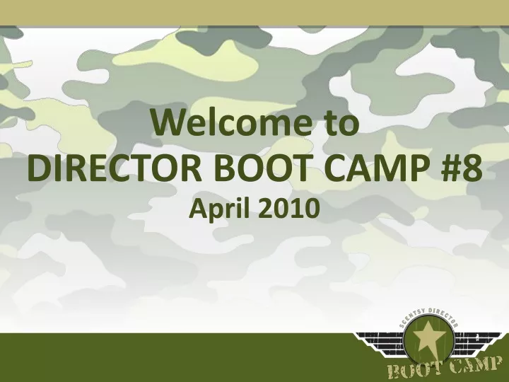 welcome to director boot camp 8 april 2010