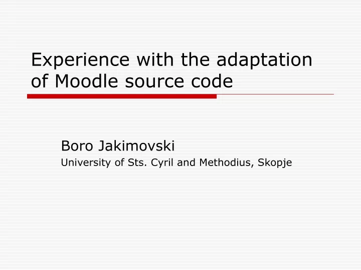 experience with the adaptation of moodle source code