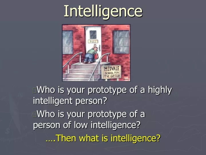 intelligence