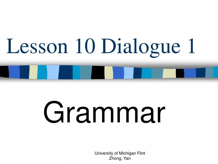 lesson 10 dialogue 1