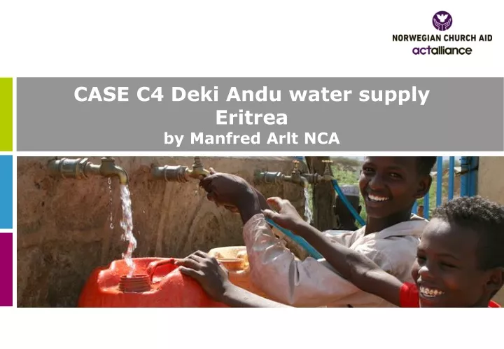 case c4 deki andu water supply eritrea by manfred arlt nca