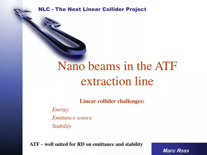 nano beams in the atf extraction line