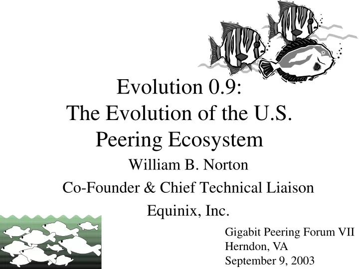 evolution 0 9 the evolution of the u s peering ecosystem