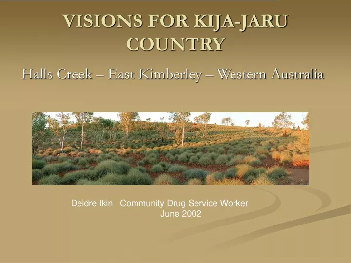 visions for kija jaru country