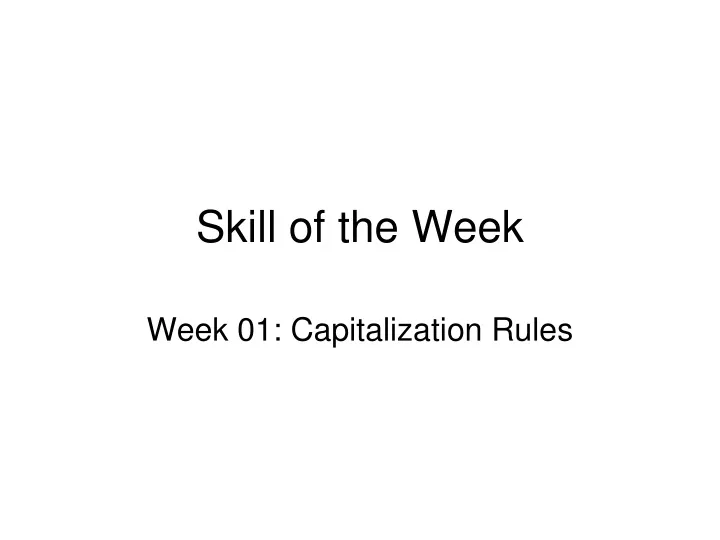 skill of the week