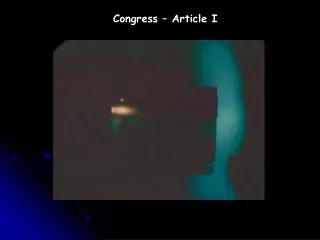 Congress – Article I