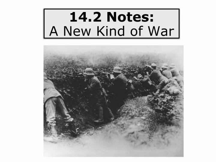 14 2 notes a new kind of war