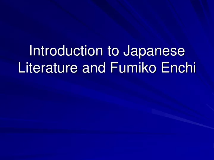 introduction to japanese literature and fumiko enchi
