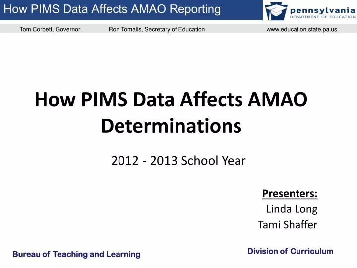 how pims data affects amao determinations