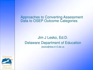 Approaches to Converting Assessment Data to OSEP Outcome Categories