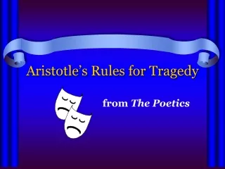 Aristotle’s Rules for Tragedy