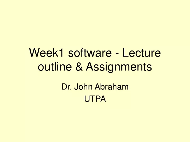 week1 software lecture outline assignments