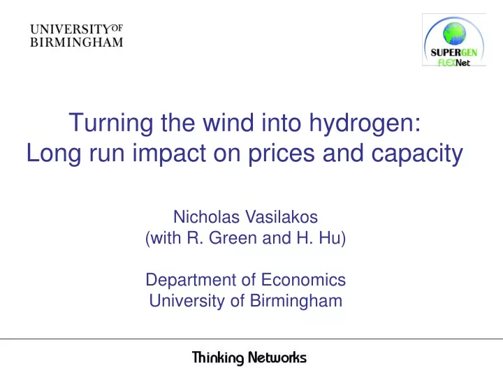 turning the wind into hydrogen long run impact on prices and capacity