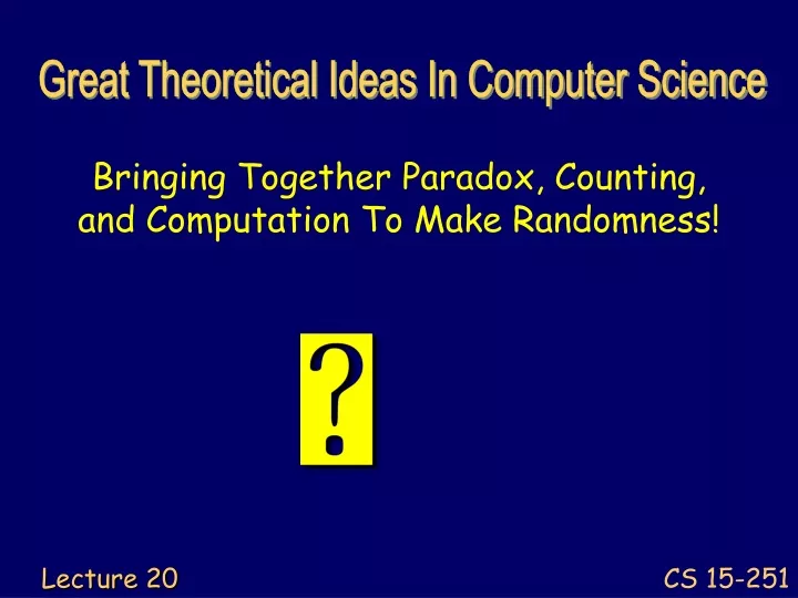 bringing together paradox counting and computation to make randomness
