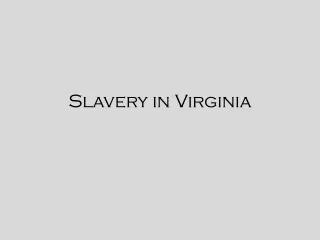 Slavery in Virginia