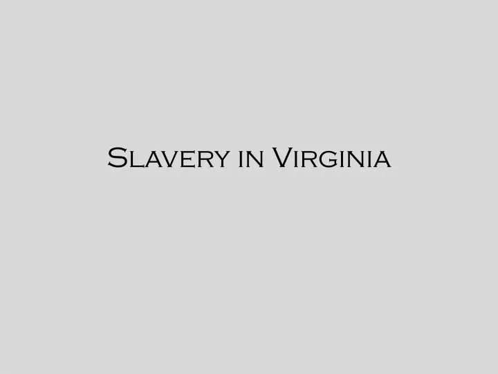 slavery in virginia