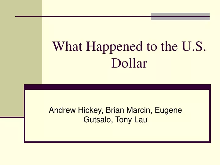 what happened to the u s dollar