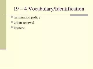 19 – 4 Vocabulary/Identification