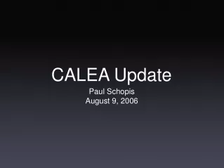 CALEA Update