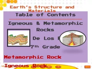 Table of Contents Igneous &amp; Metamorphic Rocks Ms. De Los Rios 7 th  Grade