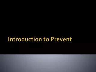 Introduction to Prevent