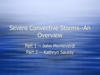 Severe Convective Storms--An Overview