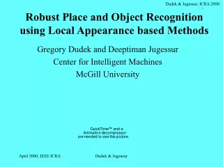 Robust Place and Object Recognition using Local Appearance based Methods