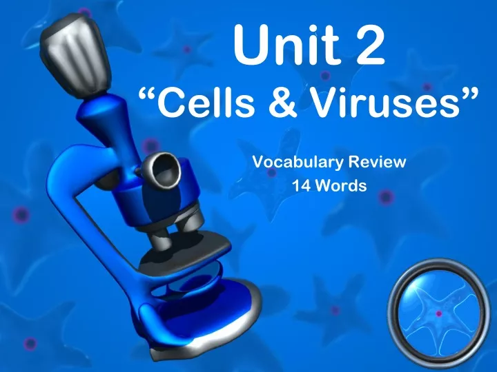 unit 2 cells viruses