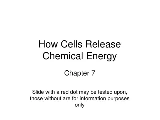 How Cells Release  Chemical Energy