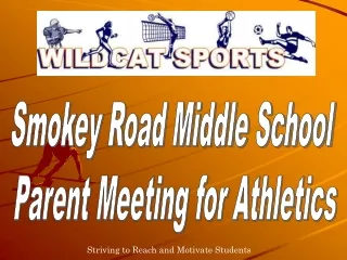 Smokey Road Middle School  Parent Meeting for Athletics