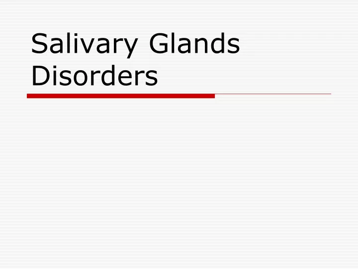 salivary glands disorders