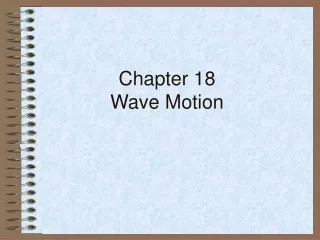Chapter 18 Wave Motion