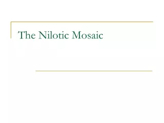 The Nilotic Mosaic
