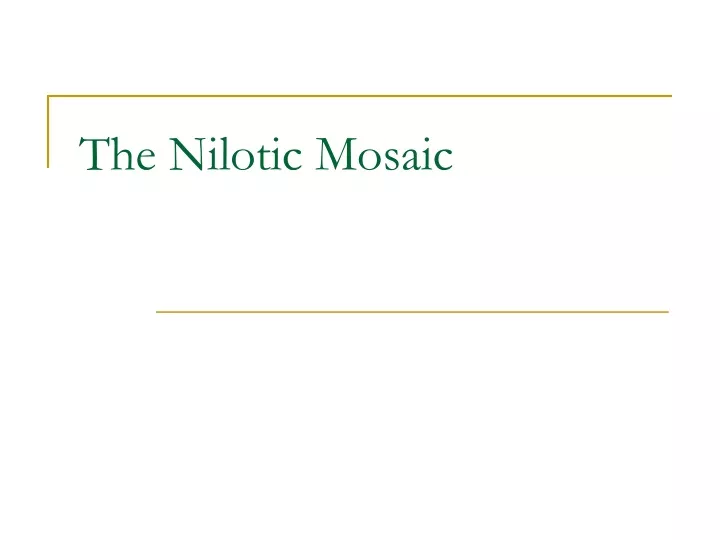 the nilotic mosaic