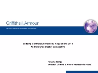 Graeme Tinney Director, Griffiths &amp; Armour Professional Risks
