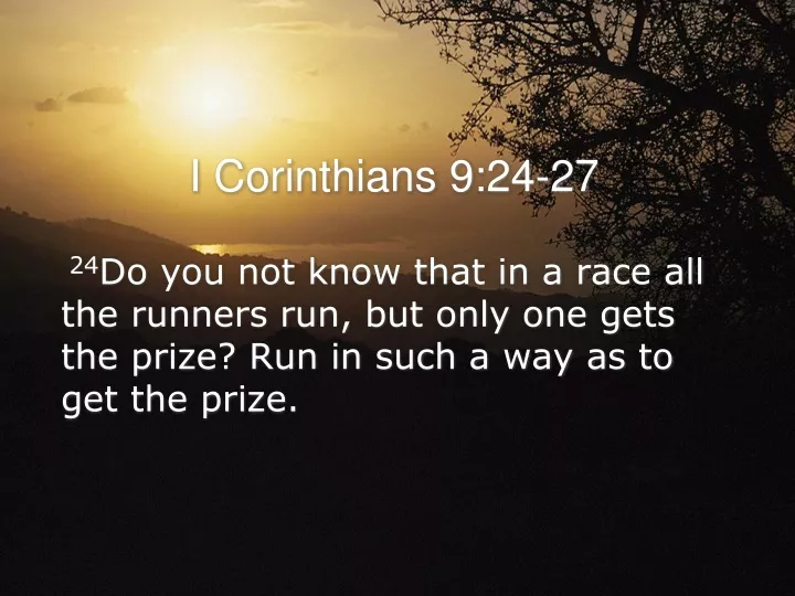 24 do you not know that in a race all the runners