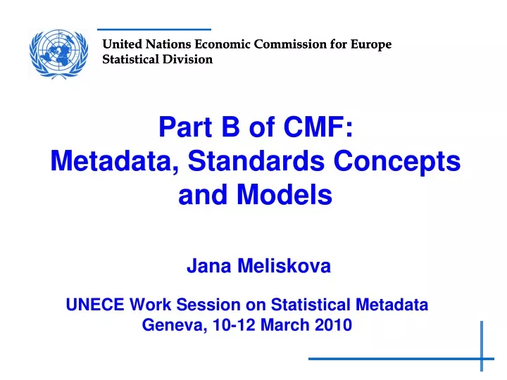 part b of cmf metadata standards concepts and models jana meliskova