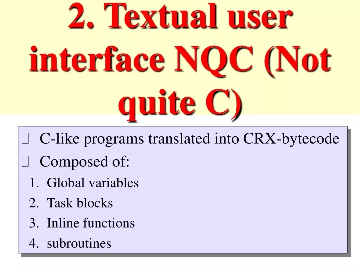 2 textual user interface nqc not quite c