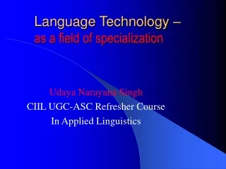 Language Technology – as a field of specialization