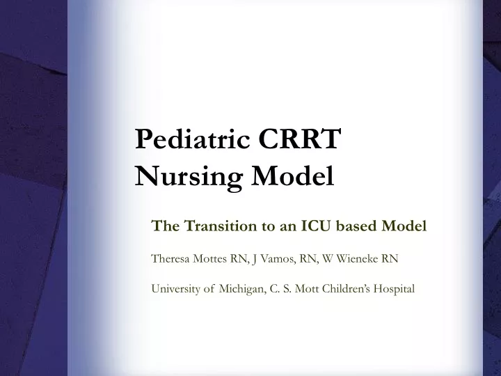 pediatric crrt nursing model