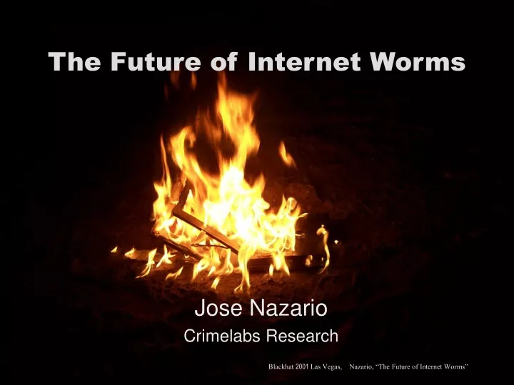the future of internet worms