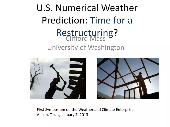 u s numerical weather prediction time for a restructuring