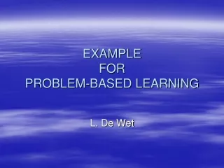 EXAMPLE  FOR PROBLEM-BASED LEARNING
